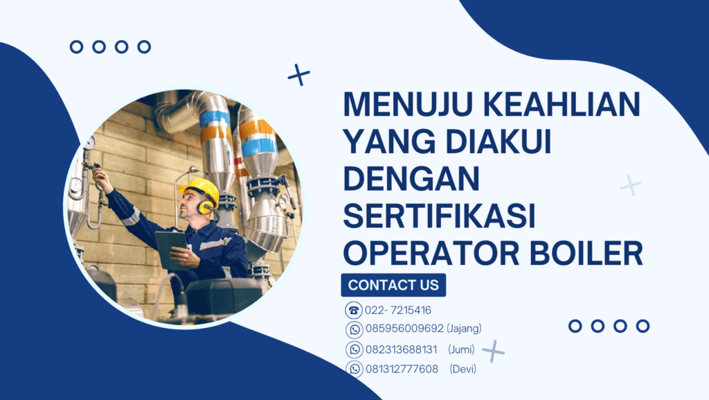 Sertifikasi Operator Boiler Kemnaker Ri