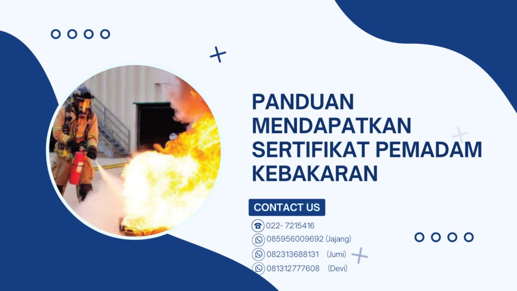 Cara Mendapatkan Sertifikat Pemadam Kebakaran