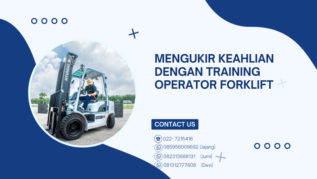 Training operator Forklift