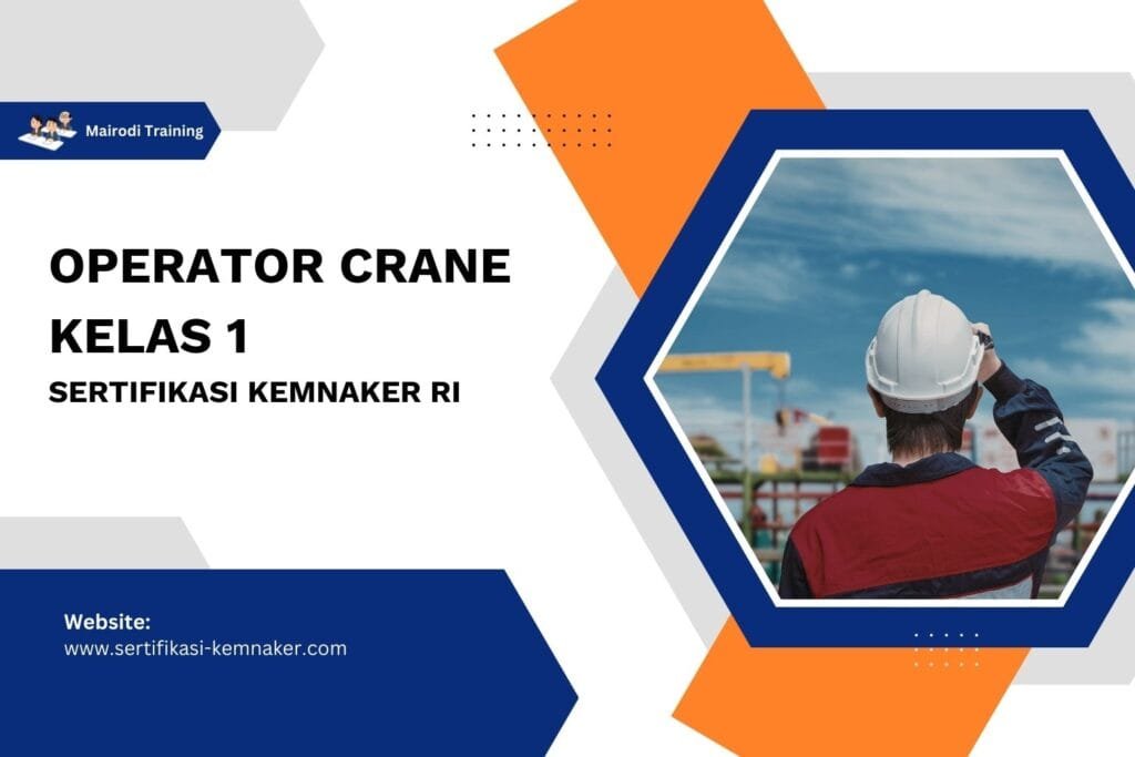 Operator Crane Kelas 1