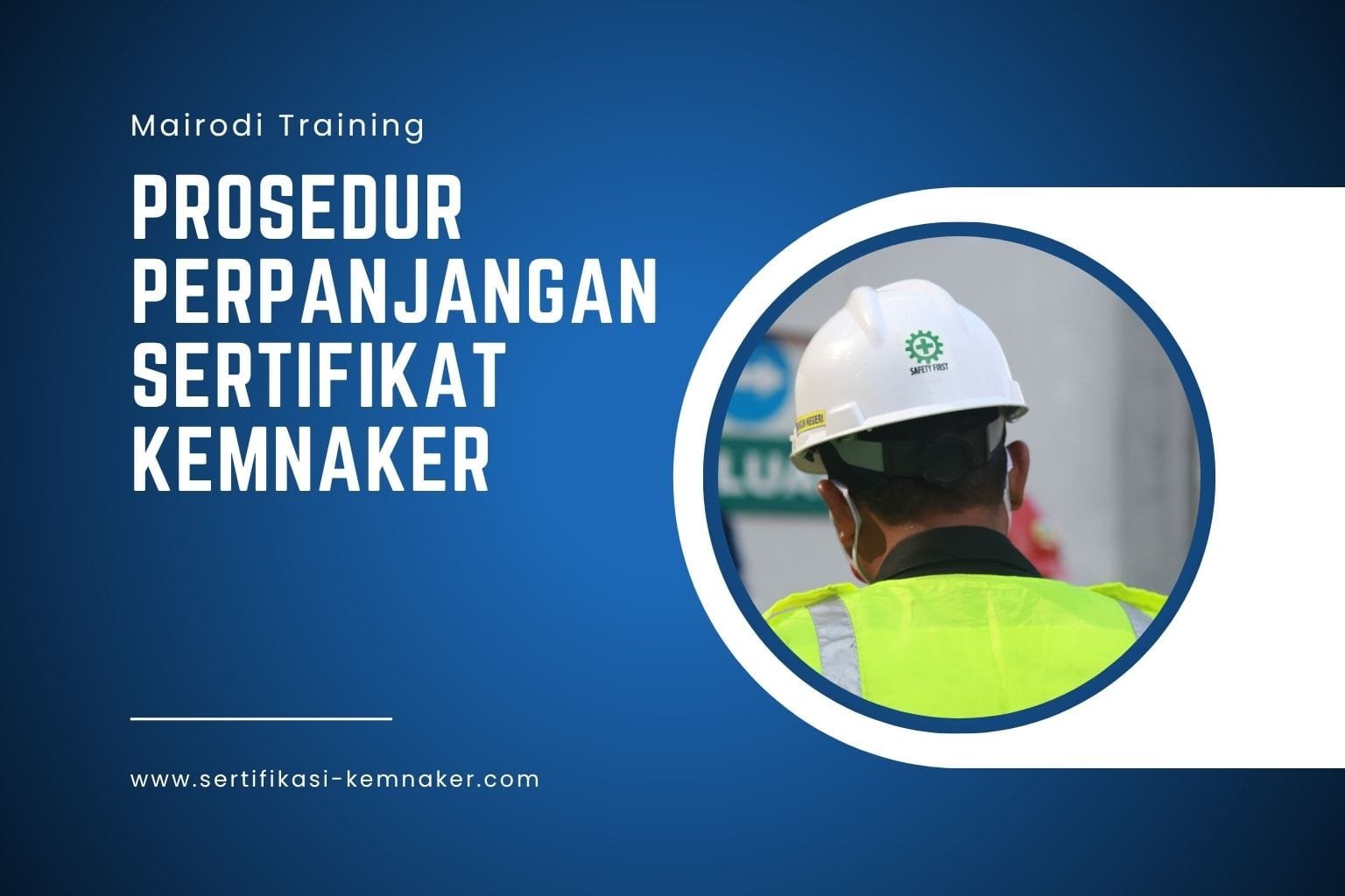 Prosedur Perpanjangan Sertifikat Kemnaker