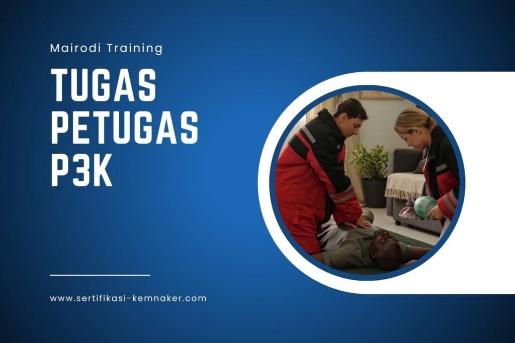 Tugas Petugas P3K