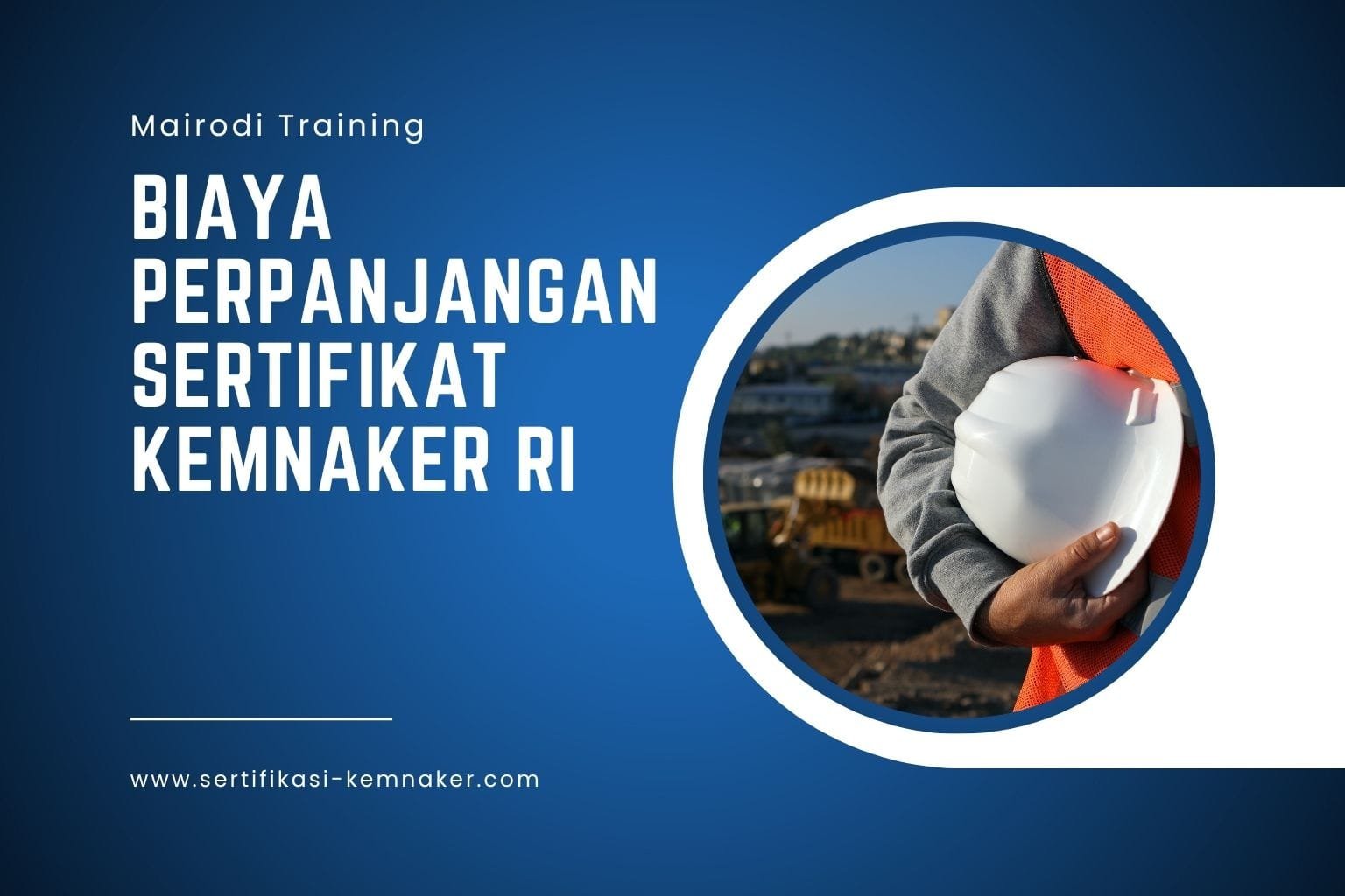Biaya Perpanjangan Sertifikat Kemnaker