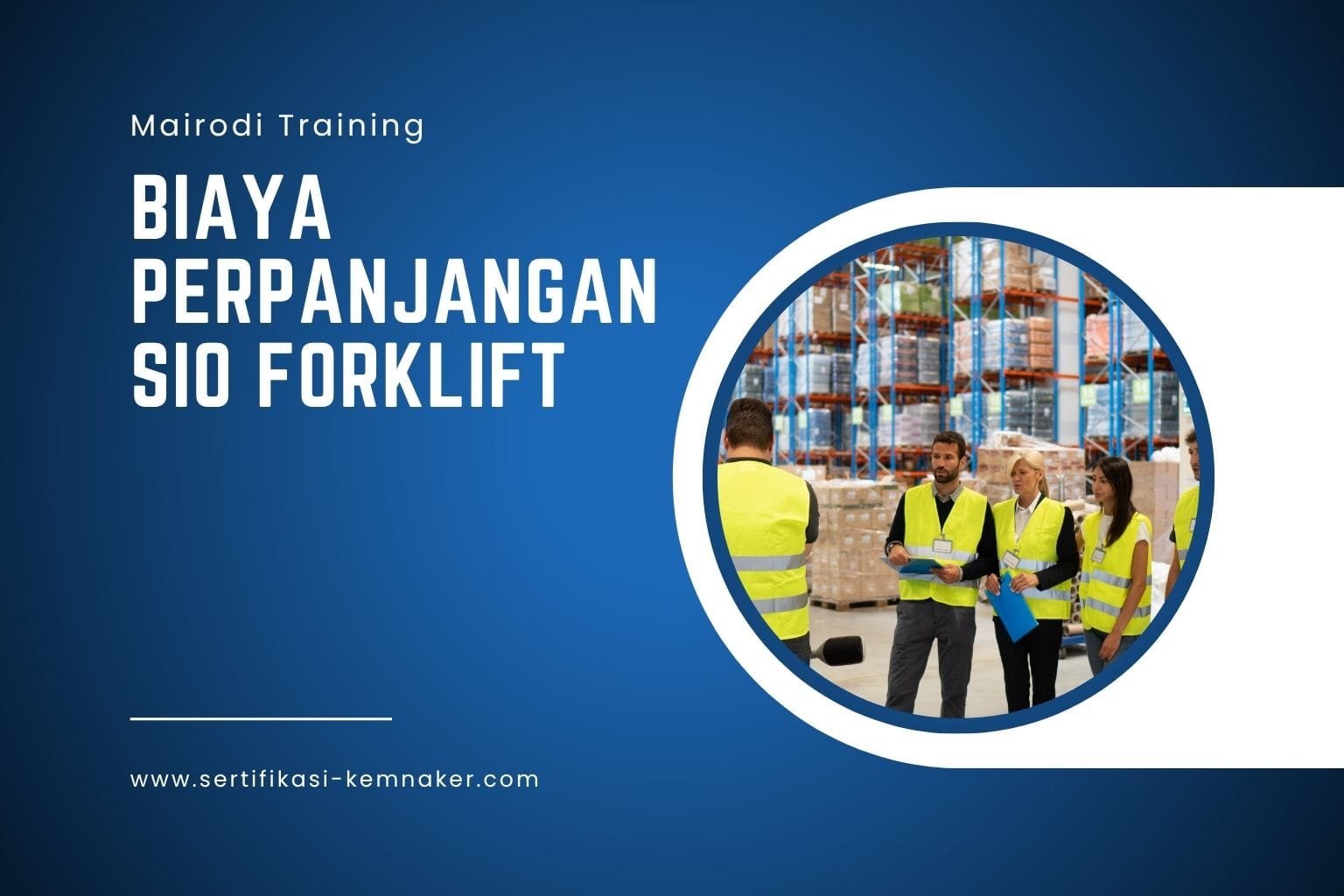 Biaya Perpanjangan SIO Forklift