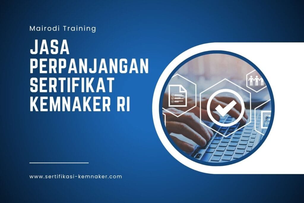 Jasa Perpanjangan Sertifikat Kemnaker