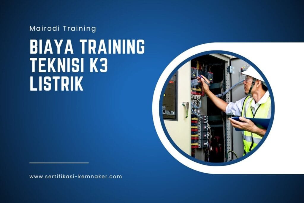 Biaya Training Teknisi K3 Listrik