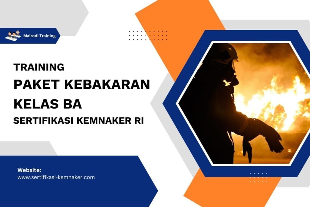 Training Paket Kebakaran Kelas BA