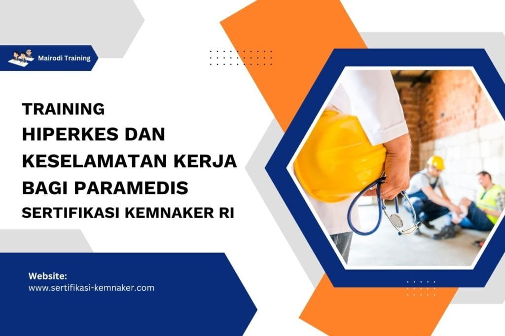 Training Hiperkes Dan Keselamatan Kerja Bagi Paramedis