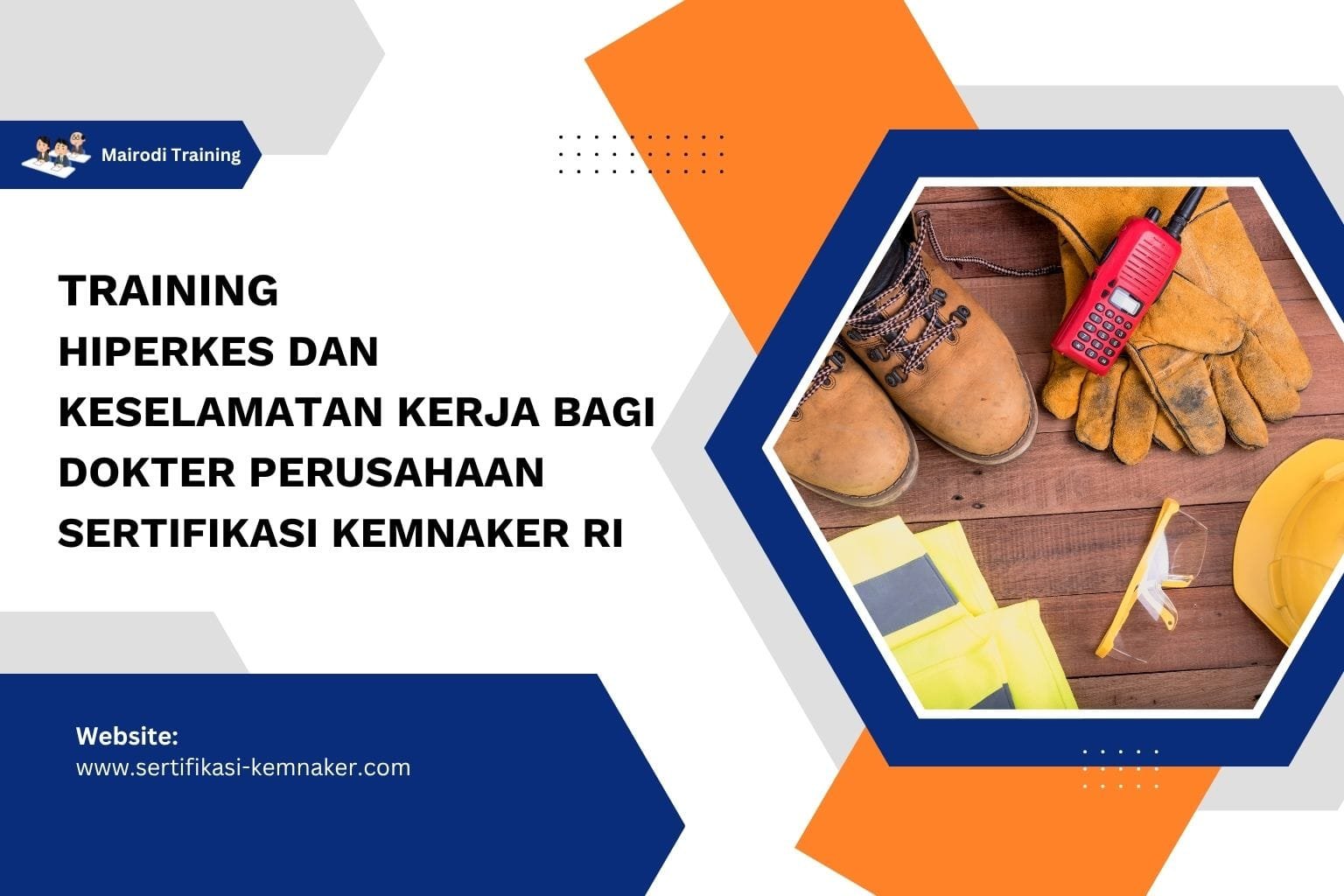 Training Hiperkes dan Keselamatan Kerja Bagi Dokter Perusahaan
