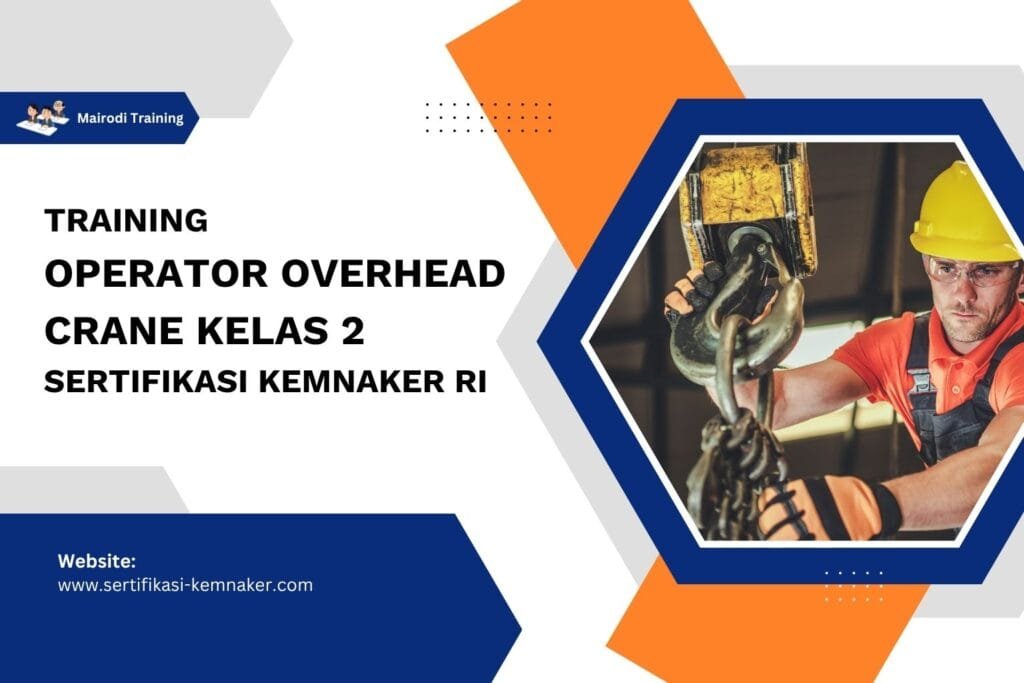 Training Operator Overhead Crane Kelas 2