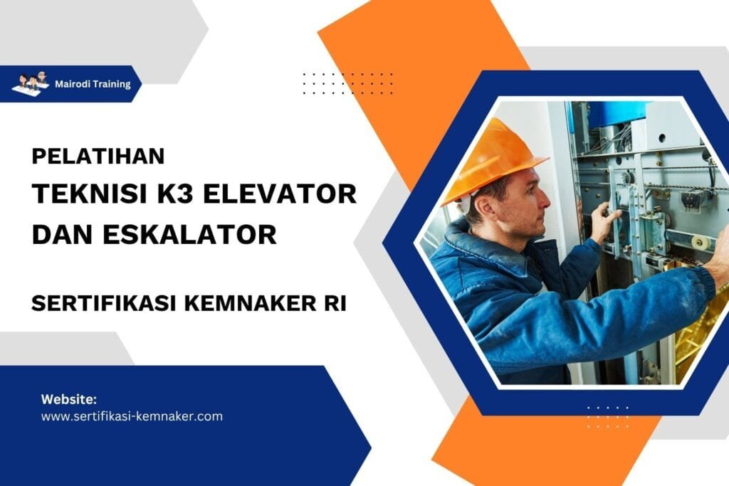 Training Teknisi K3 Elevator Dan Eskalator