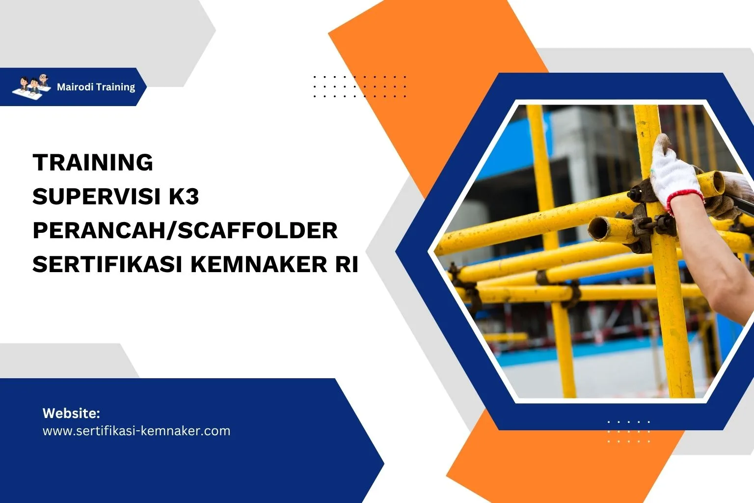 Training Supervisi K3 Perancah/Scaffolder Sertifikasi Kemnaker RI