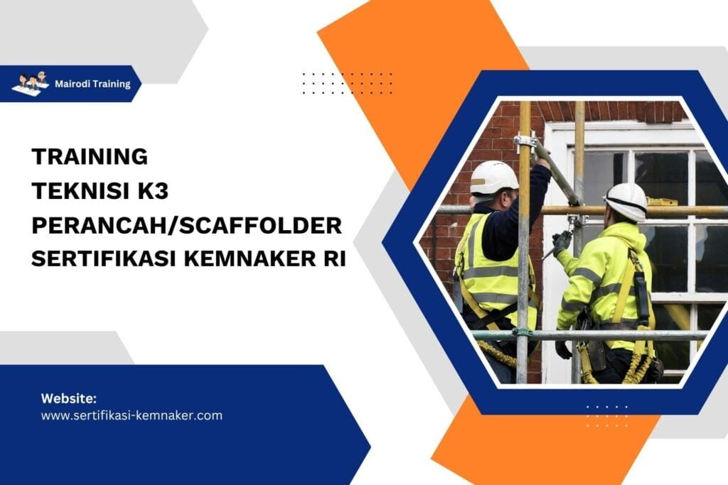 Training Teknisi K3 Perancah/Scaffolder