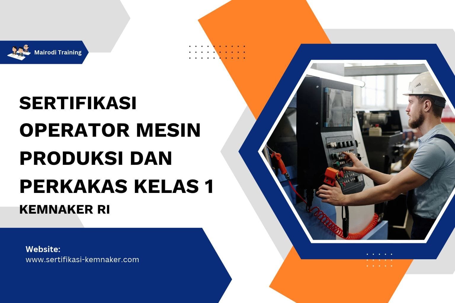 Sertifikasi Operator Mesin Produksi dan Perkakas Kelas 1