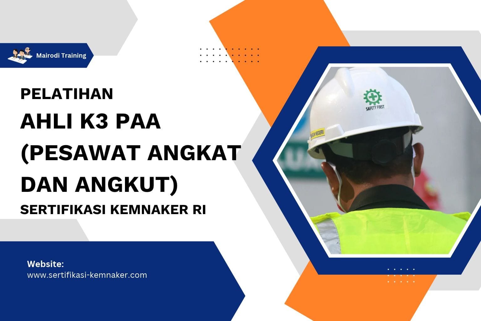 Pelatihan Ahli K3 PAA (Pesawat Angkat dan Angkut) Sertifikasi Kemnaker RI