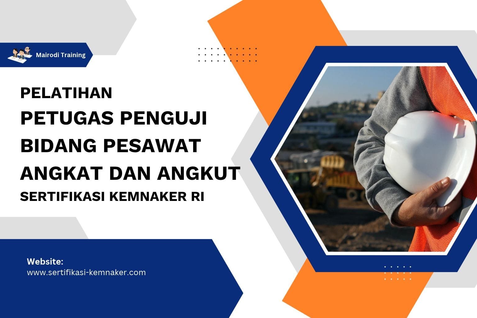 Pelatihan Petugas Penguji Bidang Pesawat Angkat dan Angkut Sertifikasi Kemnaker RI